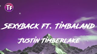Justin Timberlake - SexyBack ft  Timbaland (Lyrics/Letra)