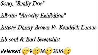 Danny Brown - Really Doe Ft. Kendrick Lamar, Ab Soul & Earl Sweatshirt (Lyrics)*EXPLICIT