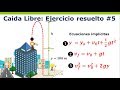 Caída libre - Ejercicio resuelto #5