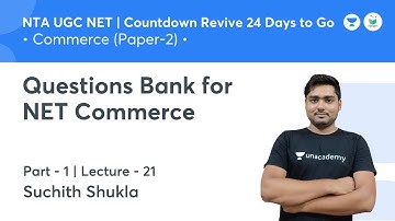 Questions Bank for NET Commerce | Commerce | NTA UGC NET JRF 2021 | by Suchith Shukla