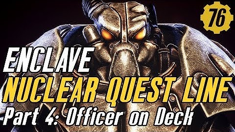 Fallout 76 Officer on Deck: Enclave Nuclear Questline Walkthrough Part 4 #Fallout76
