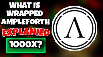 FUTURE MILLIONAIRES? What Is WRAPPED AMPLEFORTH Crypto Simplified For Beginners