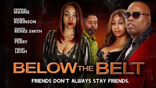 Below the Belt | Friends Don't Always Stay Friends | Official Trailer | Streaming Now [4K]
