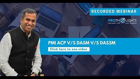 PMI-ACP vs DASM vs DASSM