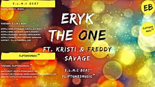 Eryk - The One ft. Kristi & Freddy Savage