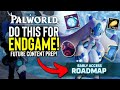 Palworld  endgame activities to help you prepare for new content endgame checklist