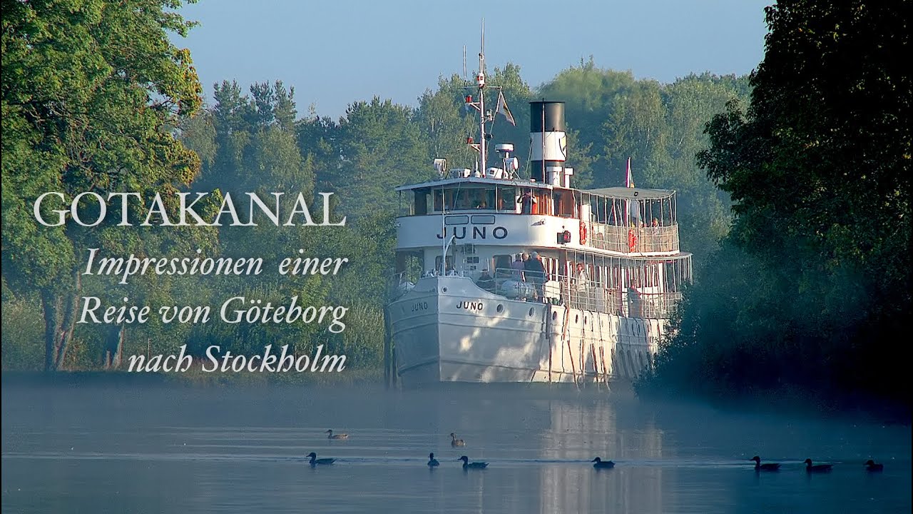 Gotakanal | Von Göteborg nach Stockholm.