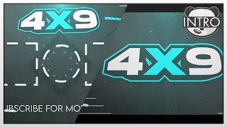 INTRO & OUTRO #41 :  4x9 (paid commission)