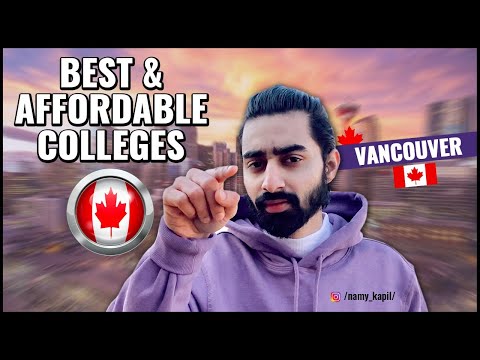 TOP 5 AFFORDABLE COLLEGES IN CANADA | VANCOUVER | PART 3 | HOW TO STUDY IN CANADA | 2021 | NAMY VLOG