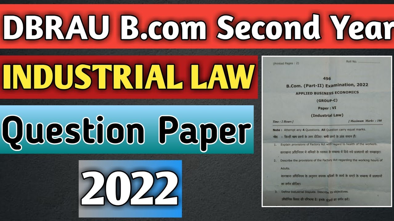 industrial law question paper 2022 2nd year agra university dbrau. YouTube