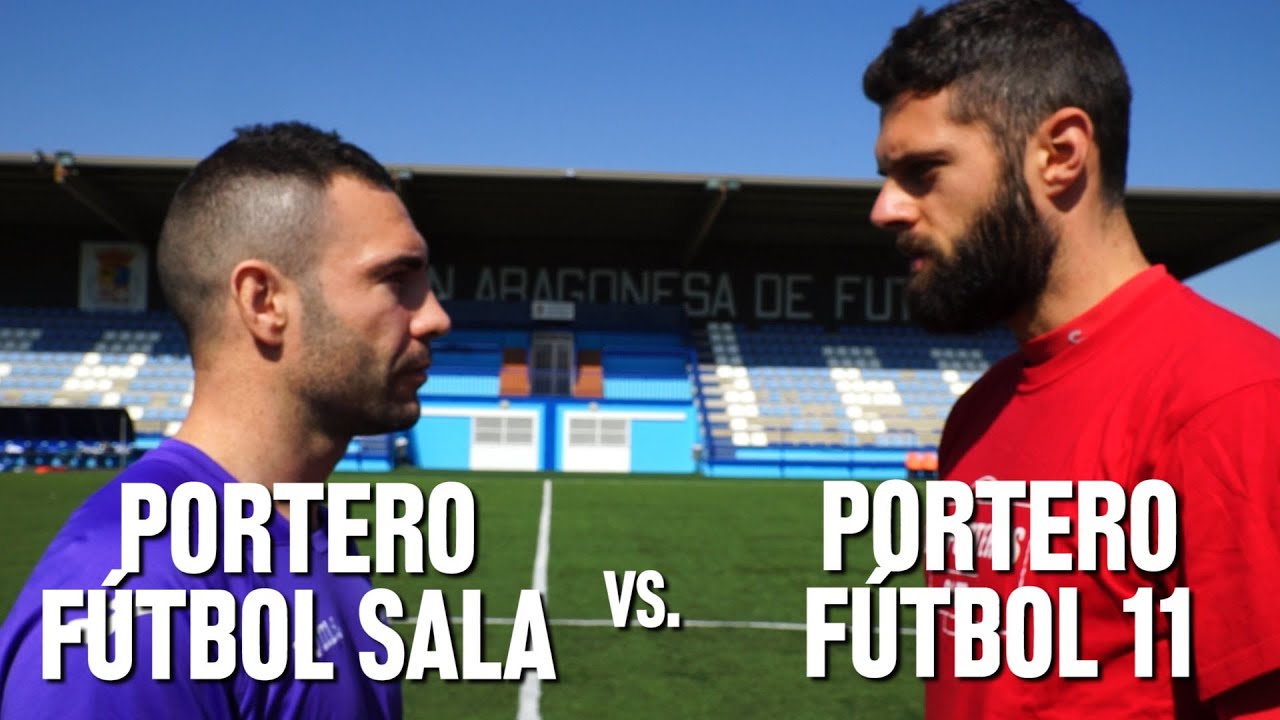 solo porteros futbol sala reto soloporteros f 250 tbol sala vs f 250 tbol 11 youtube solo porteros futbol sala reto soloporteros f 250 tbol sala vs f 250 tbol 11 youtube