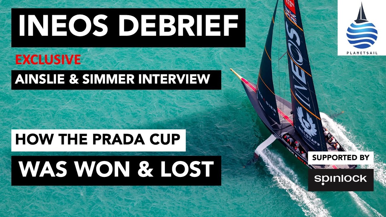 The INEOS America's Cup debrief - Exclusive interview with Sir Ben Ainslie & Grant Simmer
