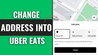 How To Change Address In Uber Eats
