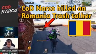 CoD Narco killed the biggest Trash Talker in CoD Mobile | CoD Narco killed an Romania Trash talker