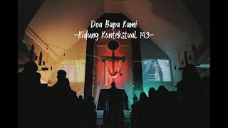 Doa Bapa Kami | Kidung Kontekstual 143 | Tembang Kinasih GKJW Kediri Doa Bapa Kami | Kidung Kontekstual 143 | Tembang Kinasih GKJW Kediri