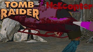 Tomb Raider 1 Mods Helicopter