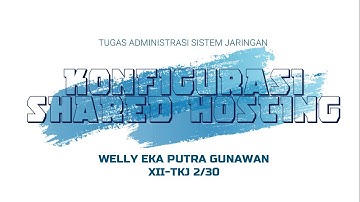 ADMINISTRASI SISTEM JARINGAN  | KONFIGURASI SHARED HOSTING DI LINUX DEBIAN 7