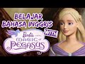 Belajar Bahasa Inggris dengan Film: Barbie and The Magic of Pegasus