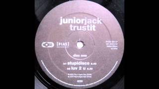 Junior Jack - Luv 2 U (2003)