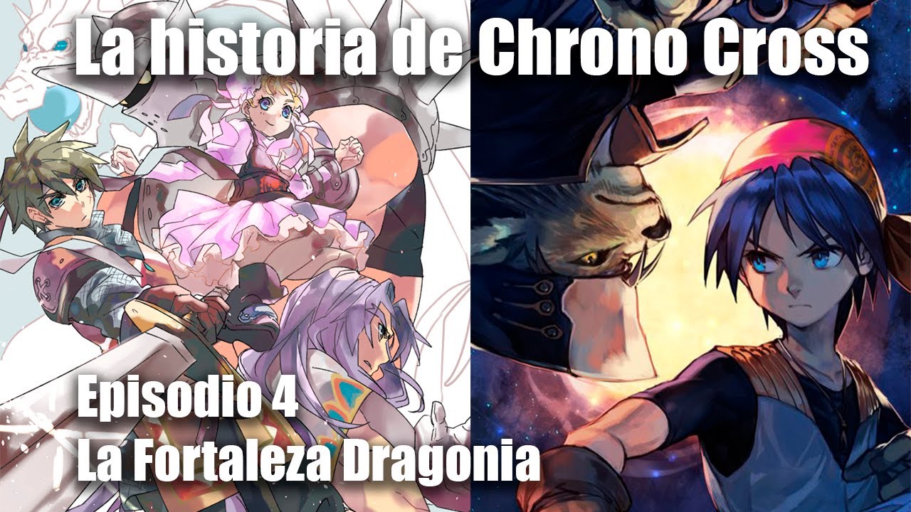 Chrono Cross Episodio 4 - La Fortaleza Dragonia