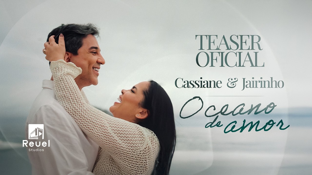 Teaser Cassiane e Jairinho 2026 - Oceano de Amor