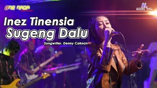 Inez Tinensia - Sugeng Dalu | ONE NADA Live Pesanggaran