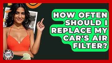 How Often Should I Replace My Car