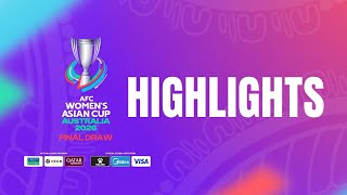 AFC Women's Asian Cup Australia 2026™ Final Draw | Highlights