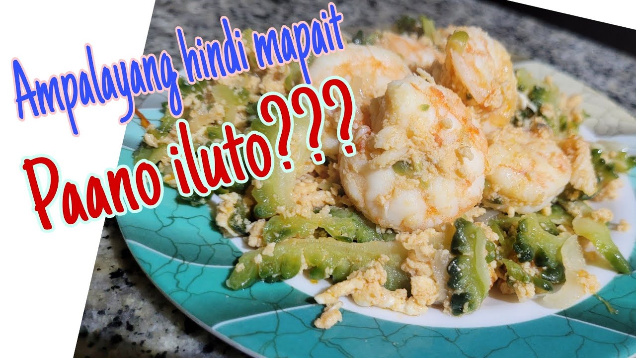 Ampalayang hindi mapait | Magiging paborito mo ang ampalaya pag ...