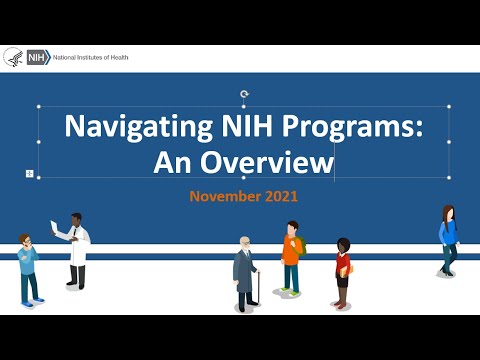 Navigating NIH Programs: An Overview
