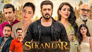 Sikandar Full Movie Hindi | Salman Khan, Rashmika Mandanna, Kajal Aggarwal | Breakdown & Explanation
