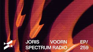 Spectrum Radio 259 by JORIS VOORN | Live from Tomorrowland Winter