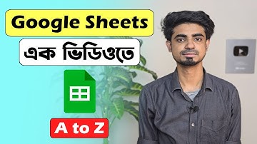 Google sheets bangla tutorial | Google sheets full tutorial