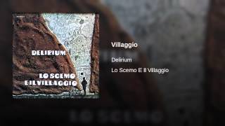 Miniatura de vídeo de "Delirium - Villaggio"