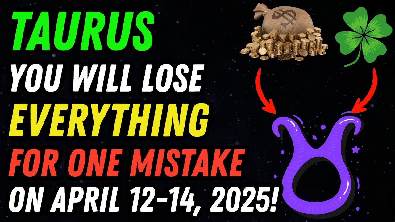 TAURUS ♉ FINAL WARNING FOR APRIL 1214, 2025 ONE MISTAKE COULD COST
