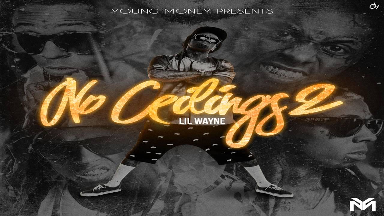 Lil Wayne Duck Feat Jae Millz Gudda Gudda Shanell No Ceilings 2