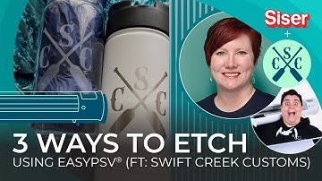 3 Ways to Etch Using EasyPSV® (ft. Elly Mae)