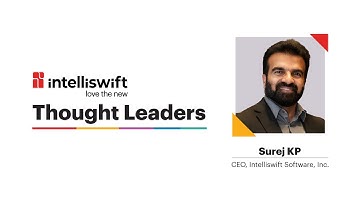 CEO Surej KP talks about the Company Culture at Intelliswift