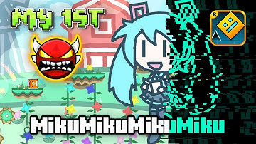 [MOBILE] MikuMikuMikuMiku 100% (MY 1ST INSANE DEMON) | Geometry Dash 2.2