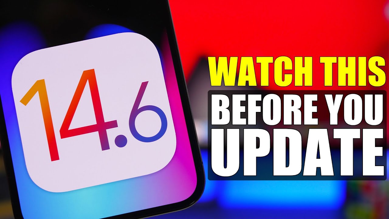 iOS 14.6 - Things You NEED To Know Before You UPDATE ! - YouTube