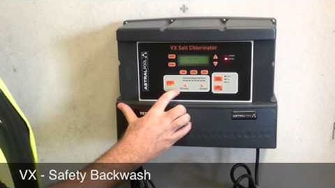 VX Salt Chlorinator - Safety Backwash
