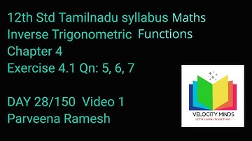 12th STD | Exercise 4.1, Qn: 5,6,7 | Inverse Trigonometric Functions| Tamilnadu Syllabus| Chapter 4