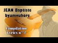 JEAN Baptiste Byumvuhore Compilations Chansons Avec Lyrics N 2 Différents Albums