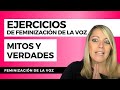 Ejercicios de feminizacin de la voz  mitos y verdades