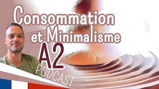 Consommation et minimalisme | Podcast - Level A2 Ep.01 screenshot 1