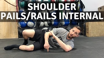 Shoulder Impingement? Try Internal Rotation PAILs/RAILs