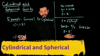 Cylindrical and Spherical Coordinates - Part 1
