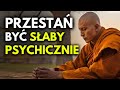 5 nawykw ktre osabiaj ci psychicznie  nauki buddyzmu zen