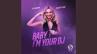 Download Lagu BABY I'M YOUR DJ (feat. Allikey Tyler) Download Lagu BABY I'M YOUR DJ (feat. Allikey Tyler)
