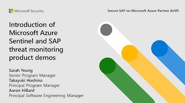 Microsoft Sentinel for SAP Threat Monitoring Demo and Configuration Guides